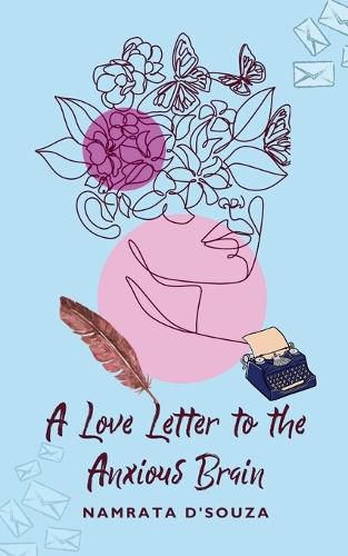 Cover image for A Love Letter to the Anxious Brain