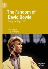 Cover image for The Fandom of David Bowie: Everyone Says  Hi