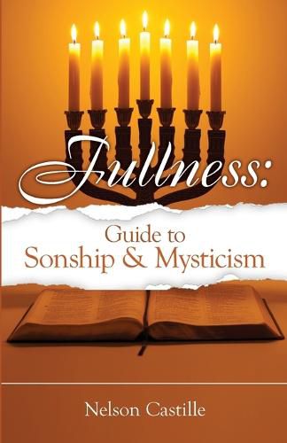 Cover image for Fullness: Guide to Sonship & Mysticism