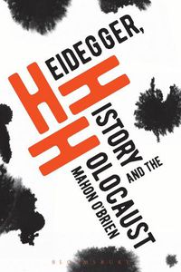 Cover image for Heidegger, History and the Holocaust