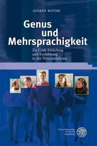 Cover image for Genus Und Mehrsprachigkeit: Zu Code-Switching Und Entlehnung in Der Nominalphrase