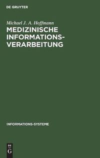 Cover image for Medizinische Informationsverarbeitung