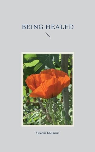 Cover image for Being Healed