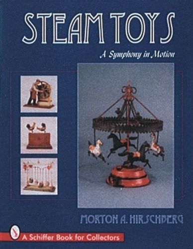 Cover image for Steam Toys: A Symphony in Motion