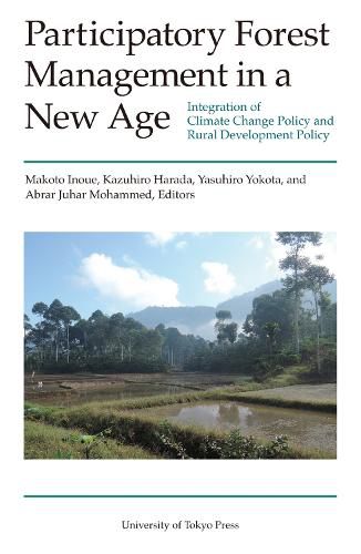 Cover image for Participatory Forest Management in a New Age - Integration of Climate Change Policy and Rural Development Policy