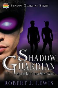 Cover image for Shadow Guardian and the Boys that Woof