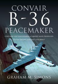 Cover image for Convair B-36 Peacemaker