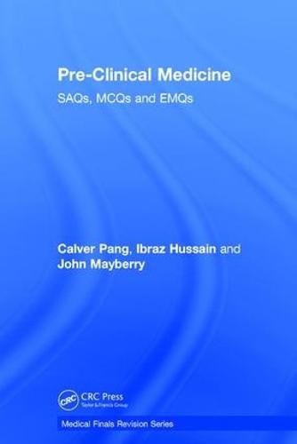 Cover image for Pre-Clinical Medicine: SAQs, MCQs and EMQs