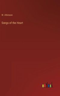 Cover image for Songs of the Heart