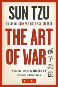 Cover image for The Art of War: Bilingual Chinese and English Text (The Complete Edition)
