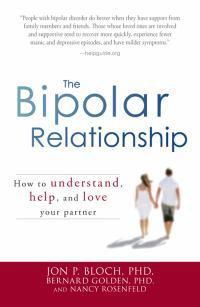 Cover image for The Bipolar Relationship: How to Understand, Help, and Love Your Partner