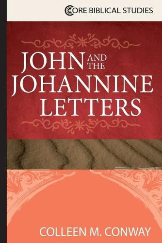 Cover image for John and the Johannine Letters