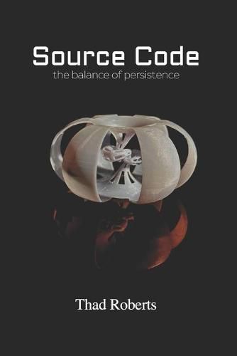 Cover image for Source Code: the balance of persistence