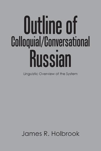 Cover image for Outline of Colloquial/Conversational Russian