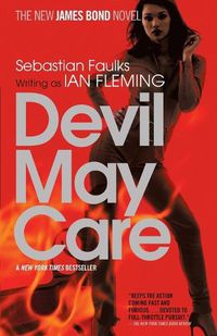 Cover image for Devil May Care: A James Bond Novel