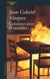Cover image for Canciones para el incendio / Songs for the Fire