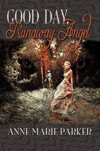 Cover image for Good Day, Runaway Angel