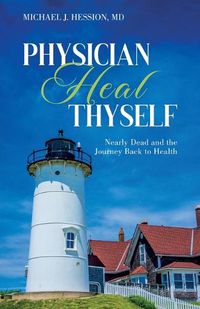 Cover image for Physician Heal Thyself