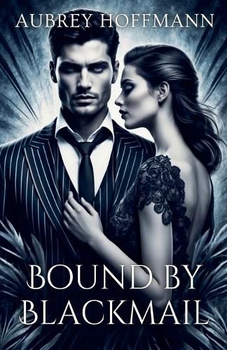 Cover image for Bound by Blackmail