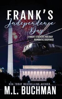 Cover image for Frank's Independence Day: a holiday romantic suspense