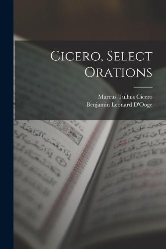 Cover image for Cicero, Select Orations