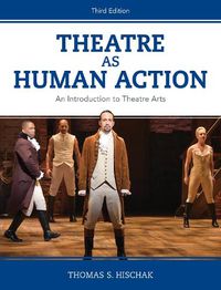 Cover image for Theatre as Human Action: An Introduction to Theatre Arts