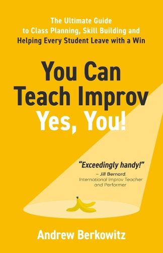 Cover image for You Can Teach Improv (Yes, You!)