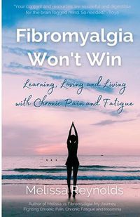 Cover image for Fibromyalgia Won't Win