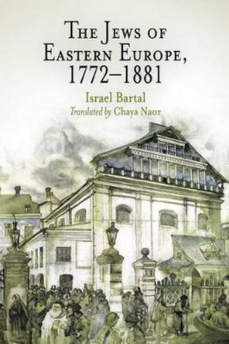 Cover image for The Jews of Eastern Europe, 1772-1881