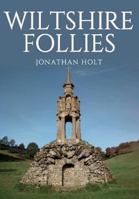 Cover image for Wiltshire Follies