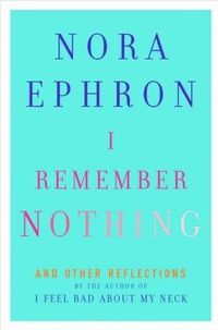 Cover image for I Remember Nothing: and Other Reflections