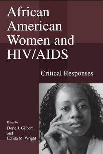 Cover image for African American Women and HIV/AIDS: Critical Responses