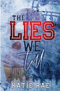 Cover image for The Lies We Tell