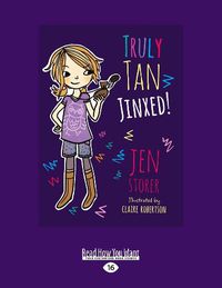 Cover image for Truly Tan: Jinxed! (Book 2)