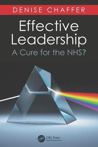 Cover image for Effective Leadership: A Cure for the NHS?