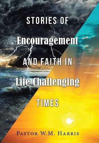 Cover image for Stories of Encouragement and Faith in Life Challenging Times