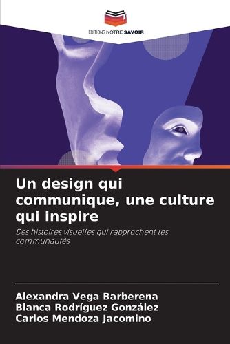 Cover image for Un design qui communique, une culture qui inspire