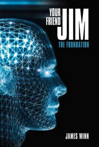 Cover image for Your Friend Jim: The Foundation