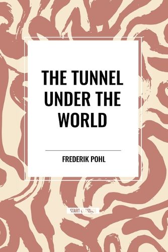 Cover image for The Tunnel Under The World
