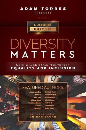 Cover image for Diversity Matters: Top Asian Leaders Share Their Views on Equality and Inclusion (Vol. 1)