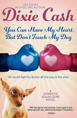 Cover image for You Can Have My Heart, but Don't Touch My Dog