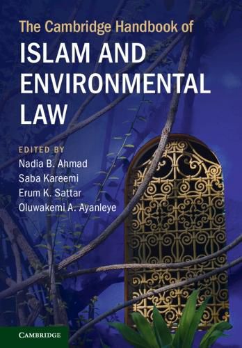 Cover image for The Cambridge Handbook of Islam and Environmental Law