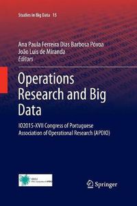 Cover image for Operations Research and Big Data: IO2015-XVII Congress of Portuguese Association of Operational Research (APDIO)