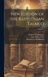 Cover image for New Edition of the Babylonian Talmud; Volume 1