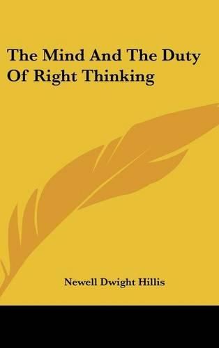 The Mind and the Duty of Right Thinking