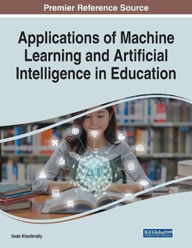 Cover image for Applications of Machine Learning and Artificial Intelligence in Education