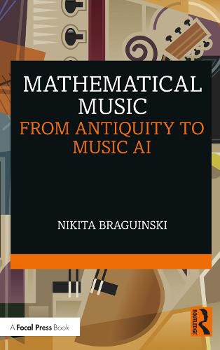 Cover image for Mathematical Music: From Antiquity to Music AI