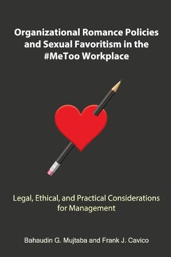 Cover image for Organizational Romance Policies and Sexual Favoritism in the #MeToo Workplace