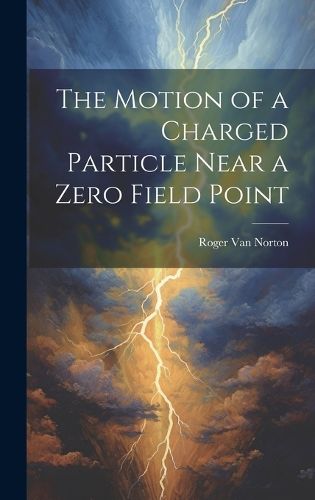 The Motion of a Charged Particle Near a Zero Field Point