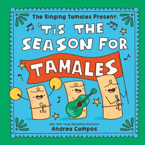 Cover image for The Singing Tamales Present: 'Tis the Season for Tamales!